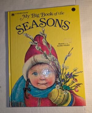 Vtg1966 My Big Book of Seasons Golden Book 12.5 x 9.5 Eloise Wilkin Western Pub.